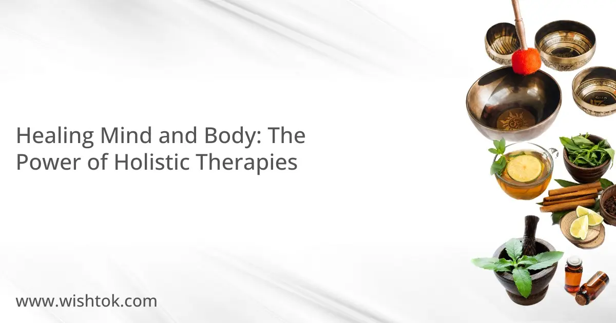healing-mind-and-body-the-power-of-holistic-therapies