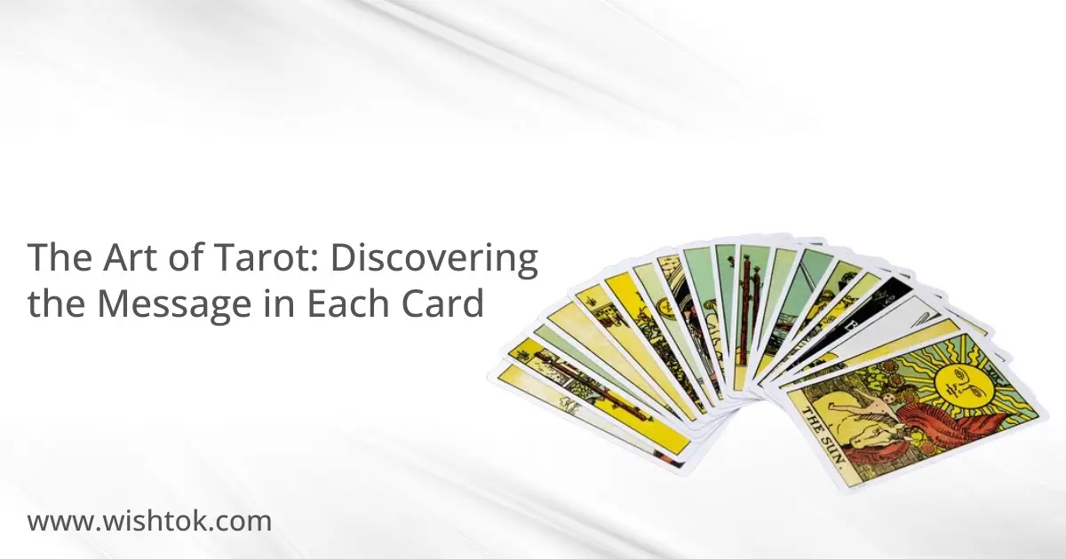the-art-of-tarot-discovering-the-message-in-each-card